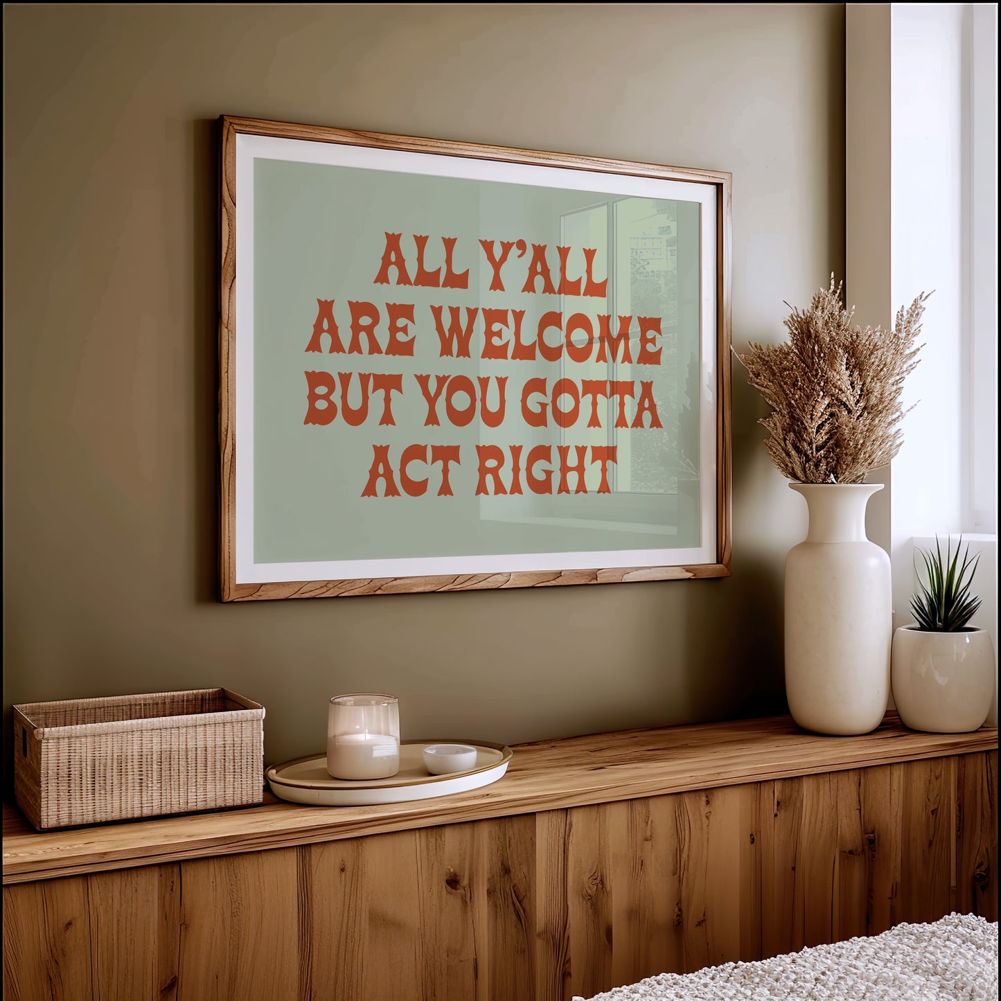 Welcome, But Act Right
