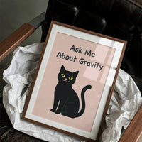 Ask Me About Gravity