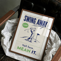 Swing Away, Mean It