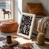 Tumbleweeds and Tall Tales