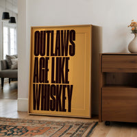 Outlaws Age Like Whiskey