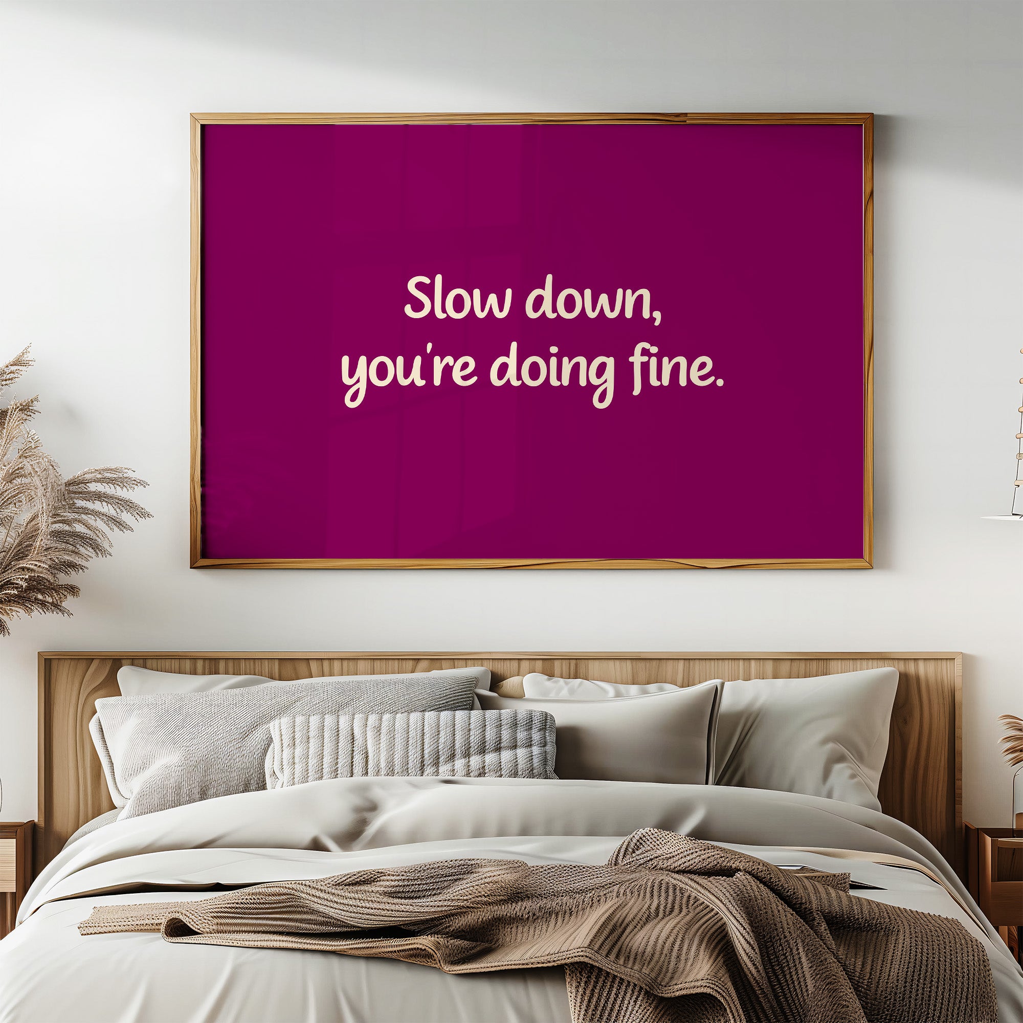Slow Down, You're Doing Fine