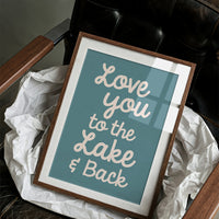 Love Loops to the Lake