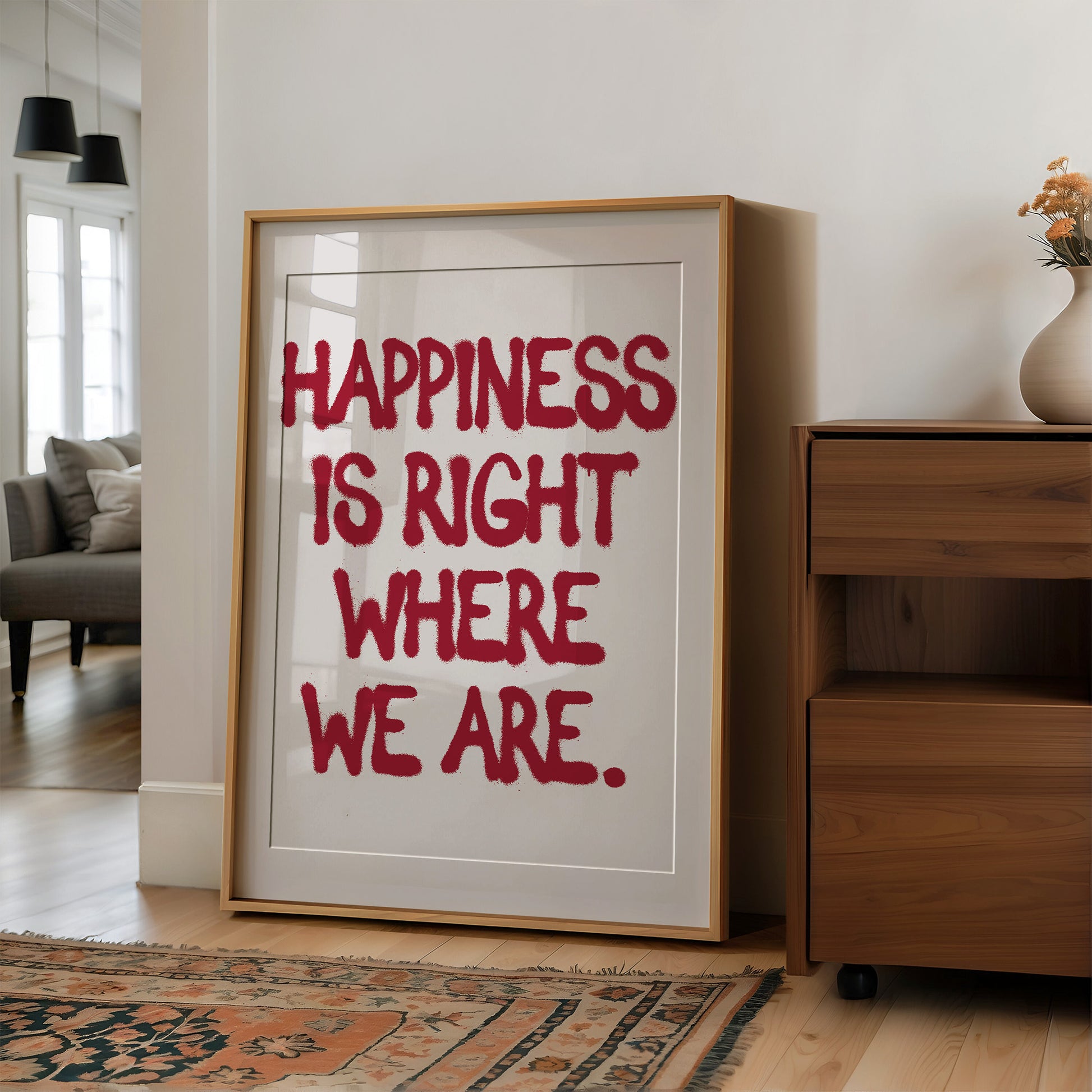 Happiness Is Right Here