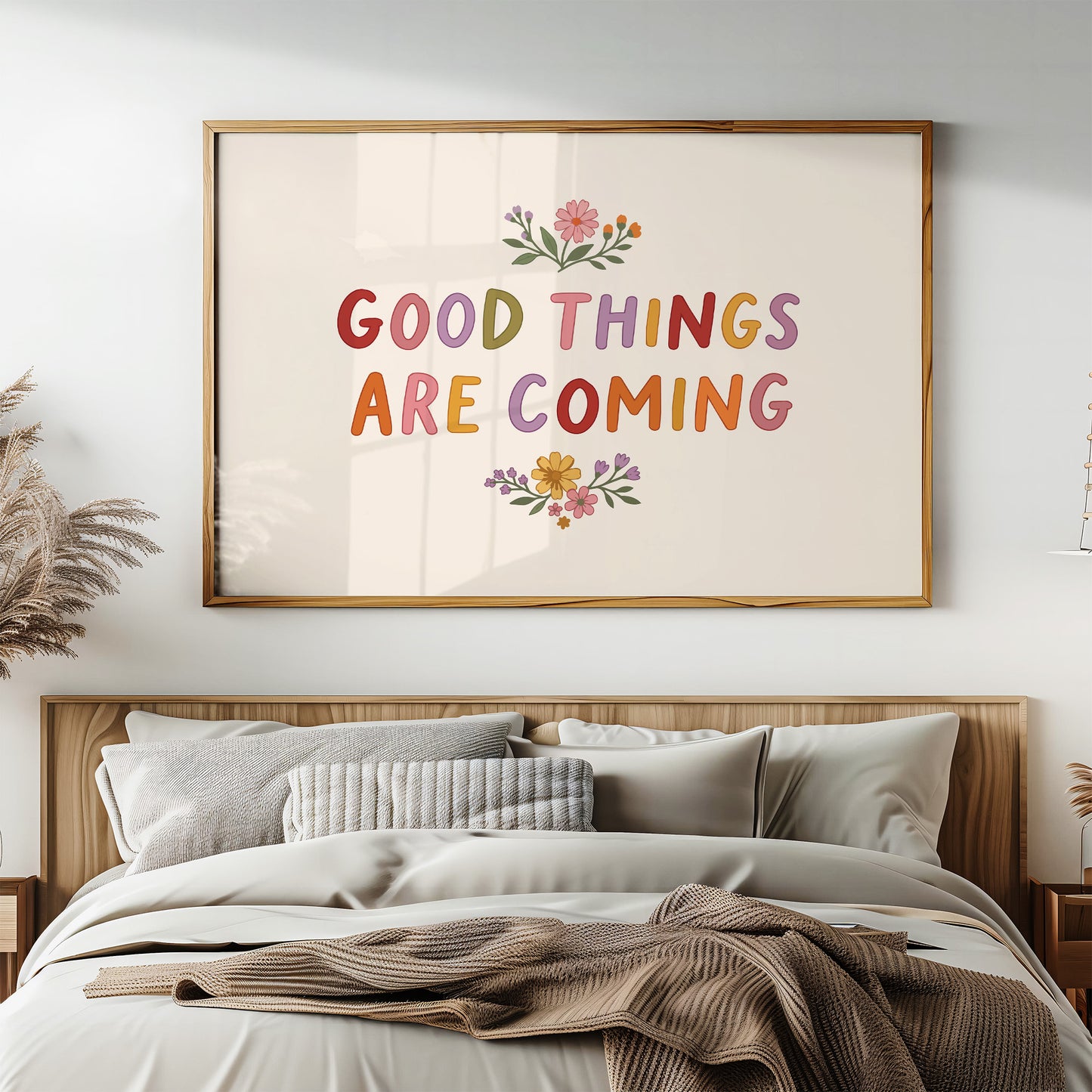 Good Things Are Coming Floral