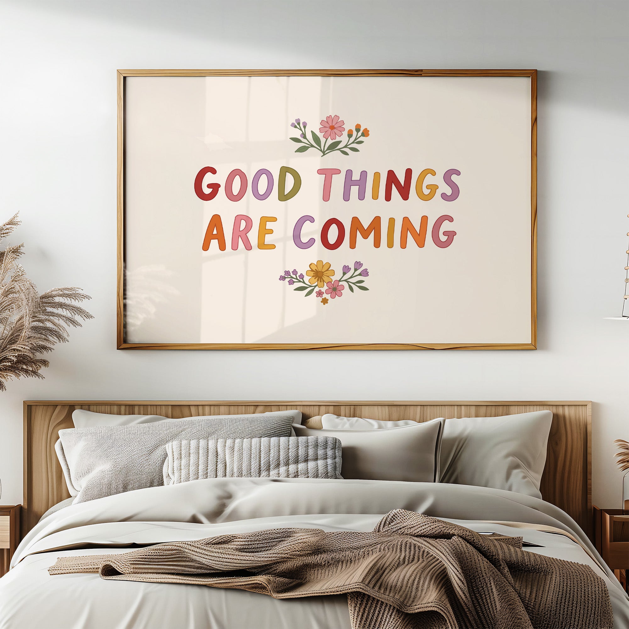 Good Things Are Coming Floral