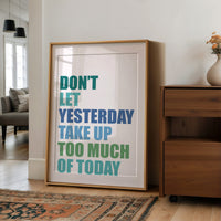 Don't Let Yesterday Win (Multicolor)