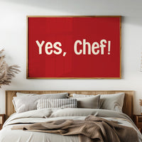 Yes, Chef Kitchen Print