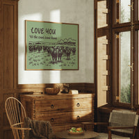 Love You Til the Cows Come Home (Sage)
