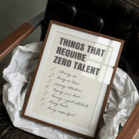 Things That Require Zero Talent