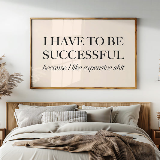 I Have to Be Successful (Serif)