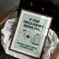 Circle or Cage Motivational Art