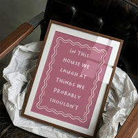 House Rules, Loosely Enforced Giggles