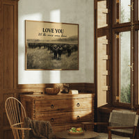 Love You Til the Cows Come Home