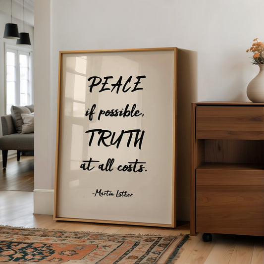 Peace If Possible Truth At All Costs Print