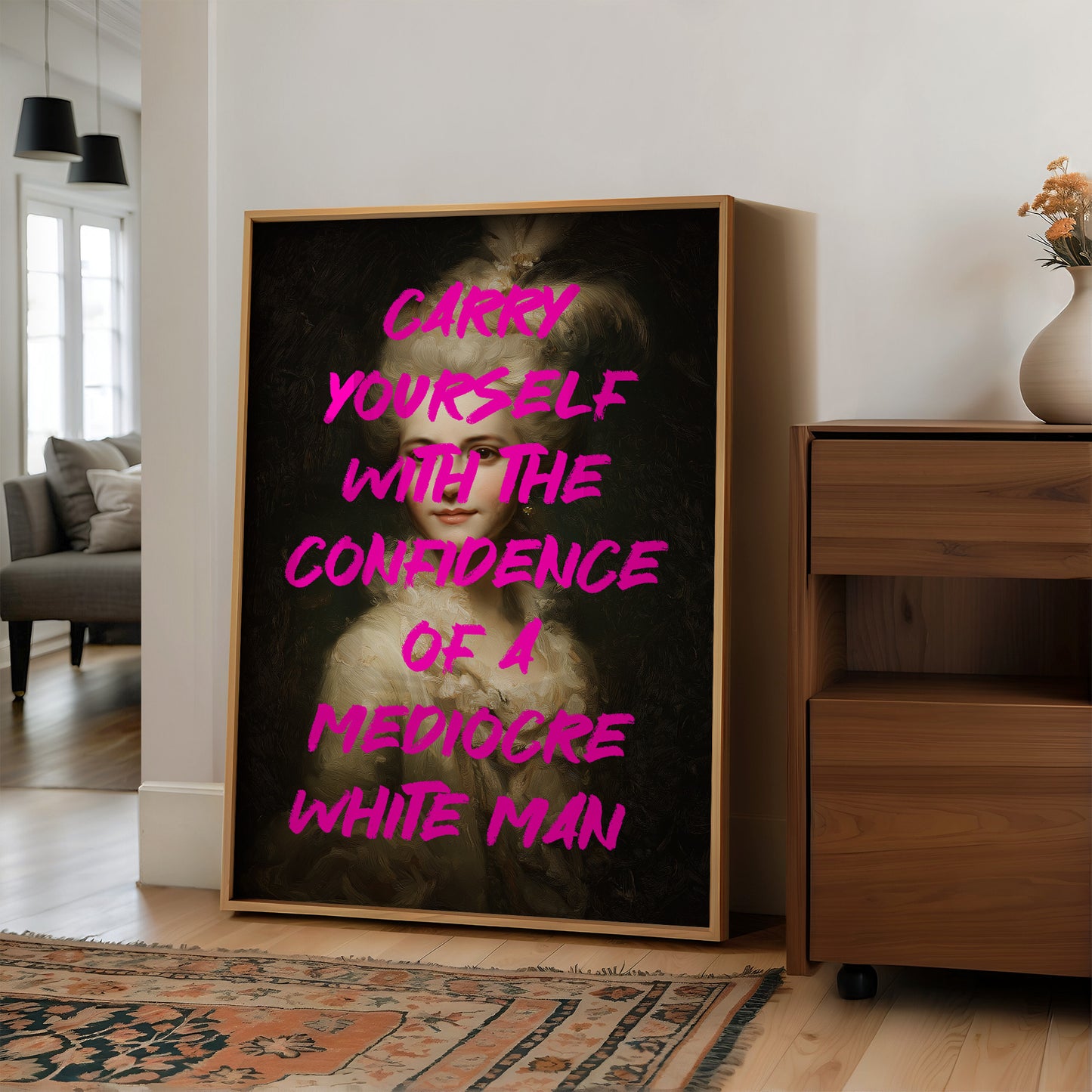 Carry Yourself With Confidence Art Print