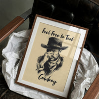 Feel Free to Toot Cowboy