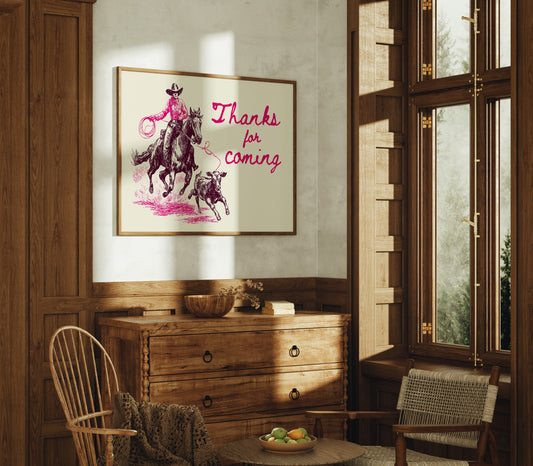 Thanks for Coming Western Cowgirl Art
