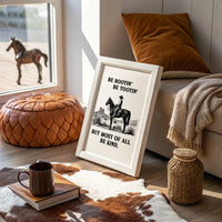 Be Rootin Be Tootin Be Kind