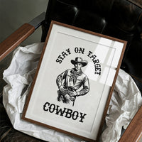 Stay On Target Cowboy