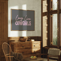 Long Live Cowgirls Western Wall Art