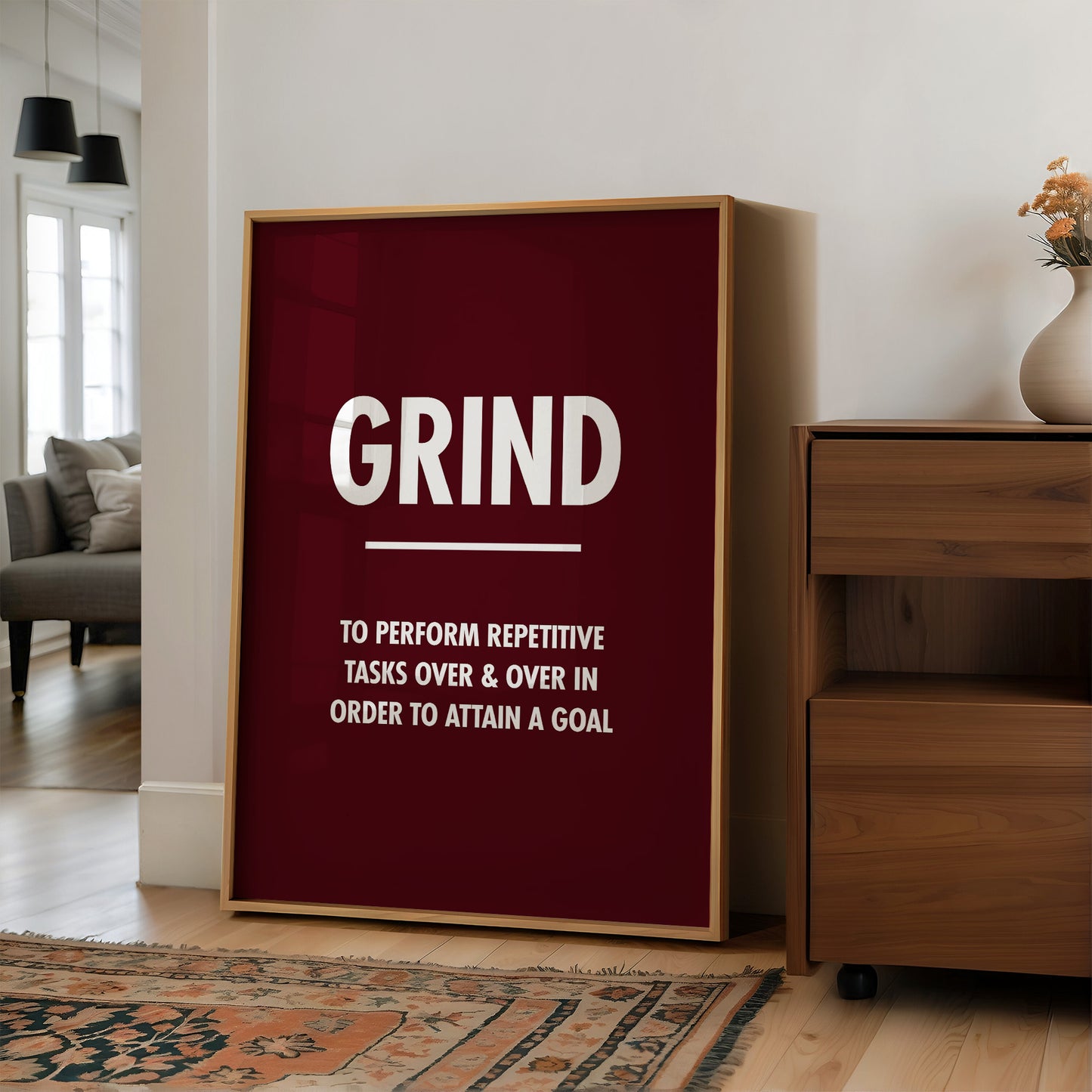 Grind Repetitive Tasks Goal Motivation Quote Print