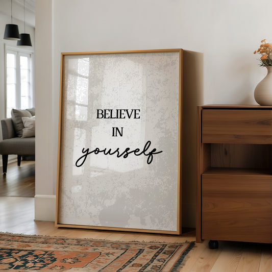 Believe In Yourself