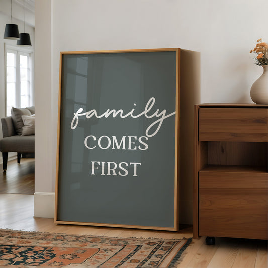 Family Comes First Quote