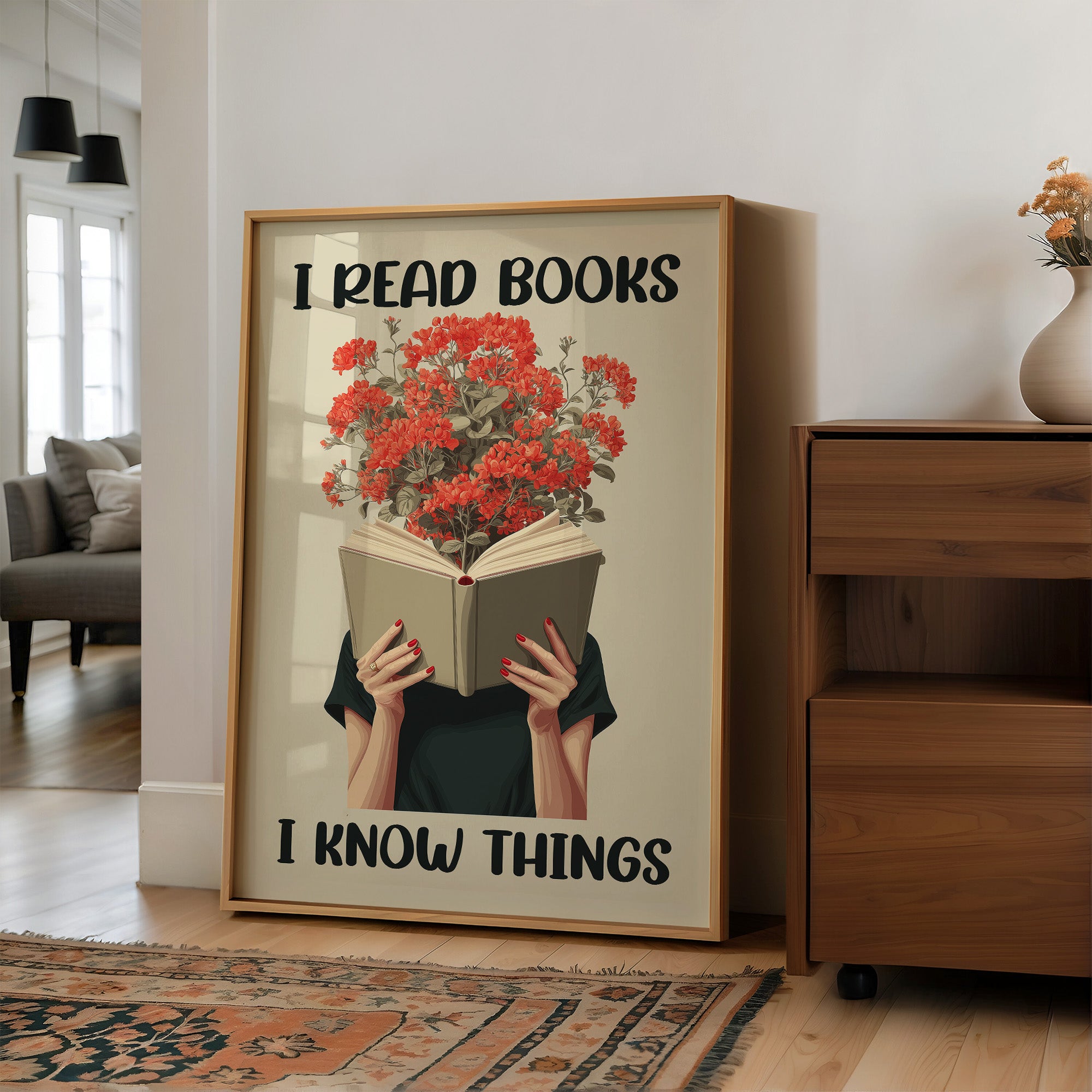 I Read Books I Know Things Reader Quote Art