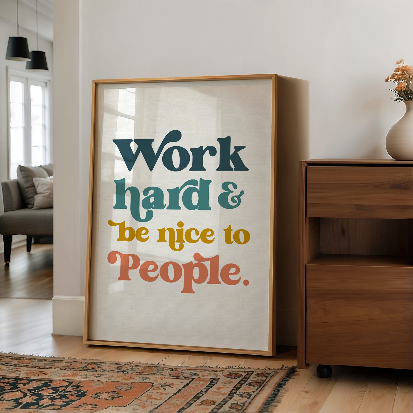 Work Hard And Be Nice To People