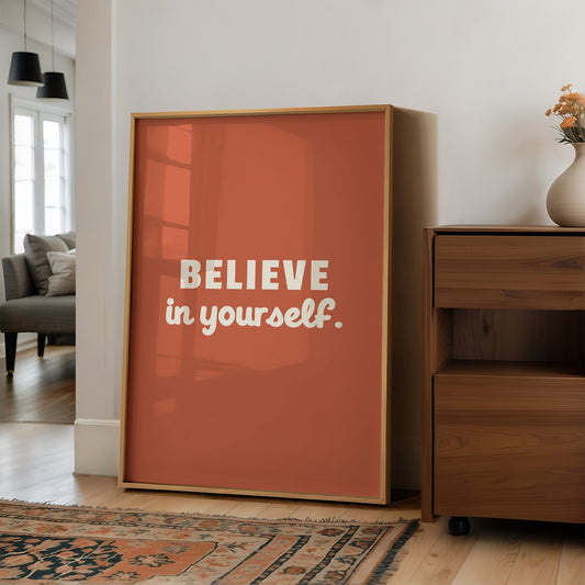 Believe In Yourself Bold Quote