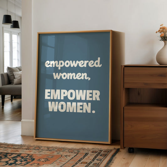 Empowered Women Empower Women Quote