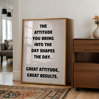 Great Attitude Great Results