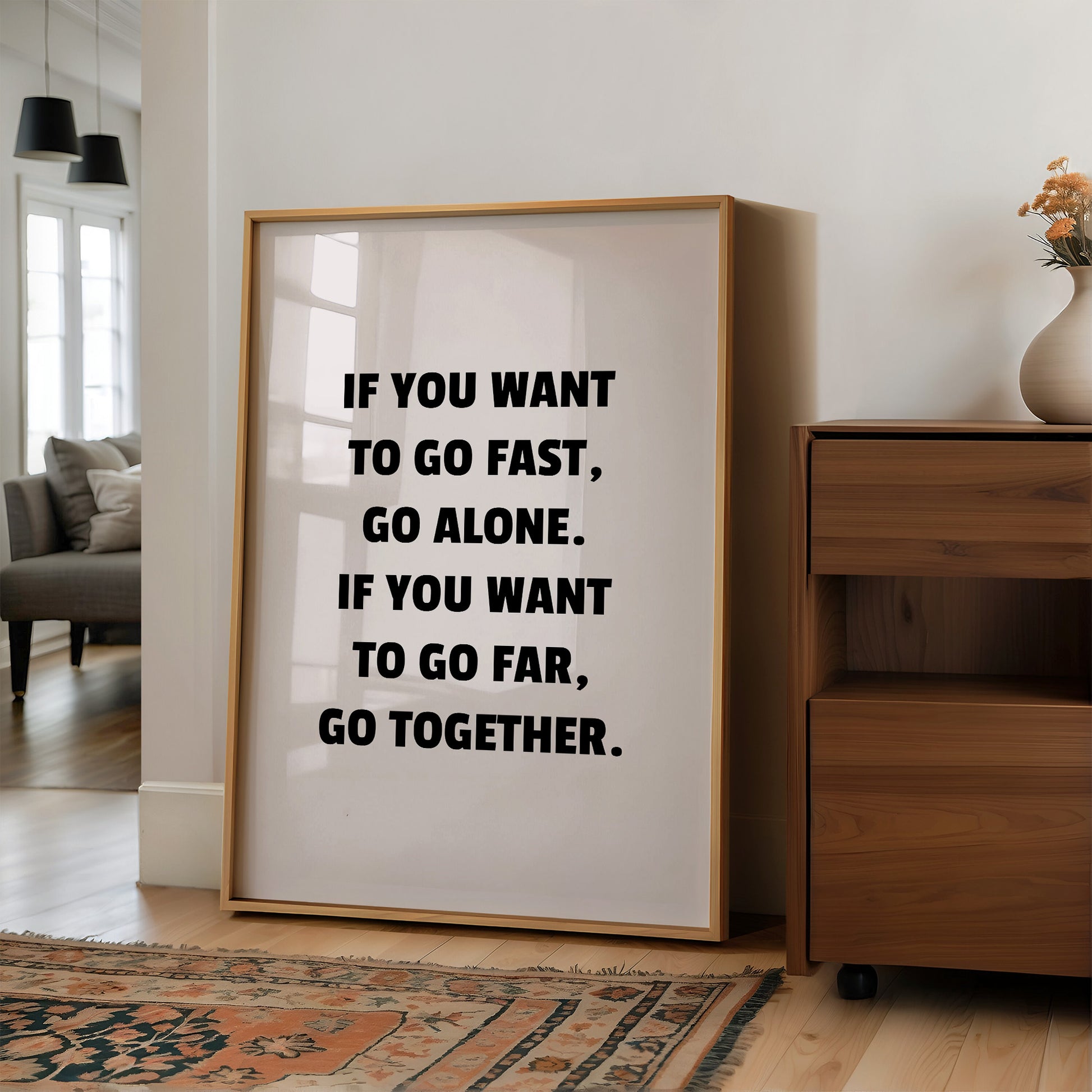 Go Fast Alone Go Far Together
