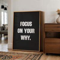 Focus On Your Why