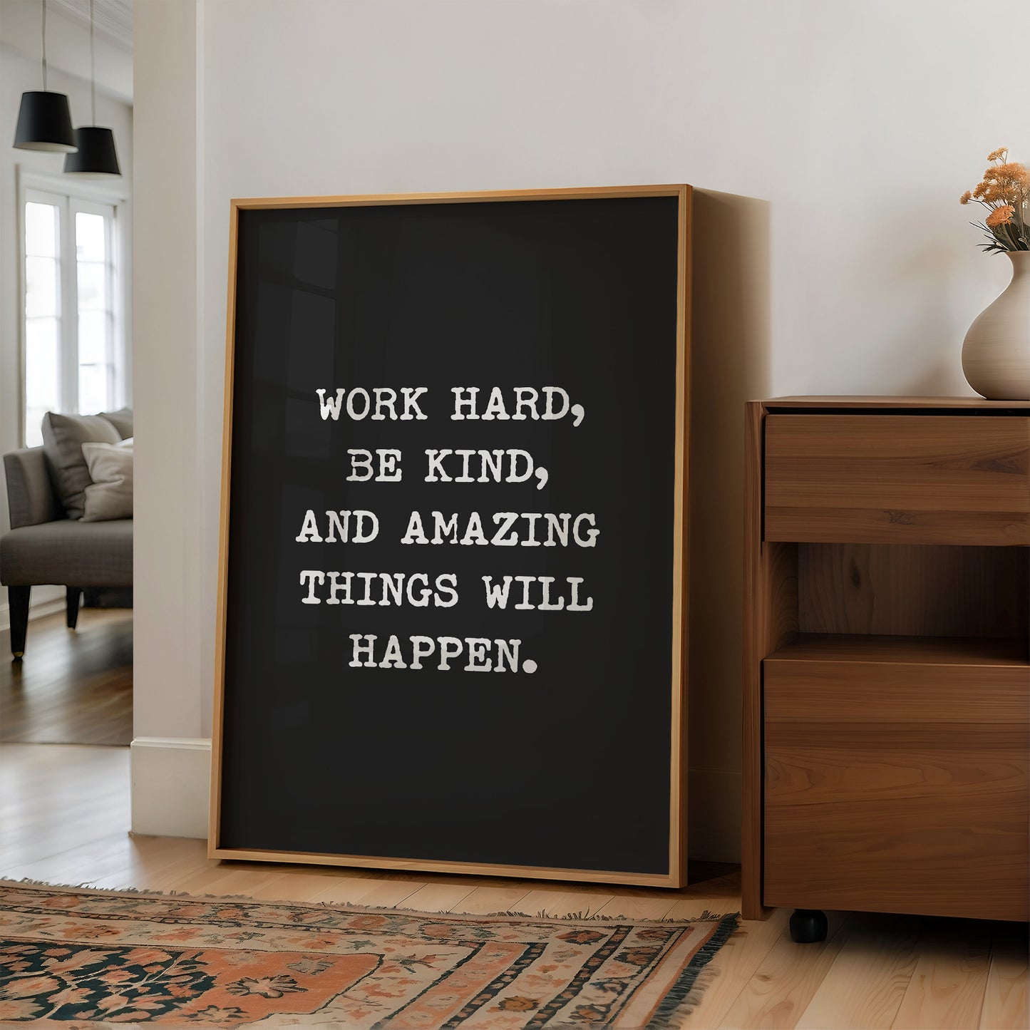 Work Hard Be Kind Quote