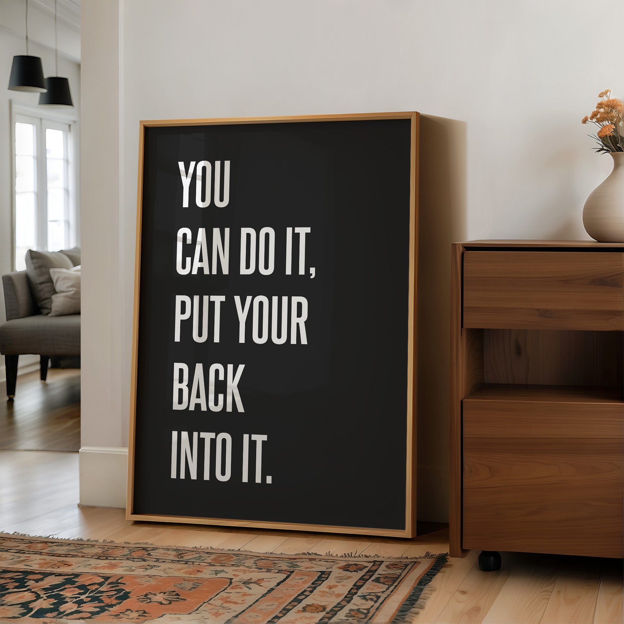 You Can Do It Put Your Back Into It