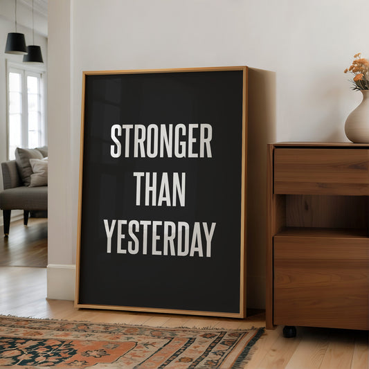 Stronger Than Yesterday