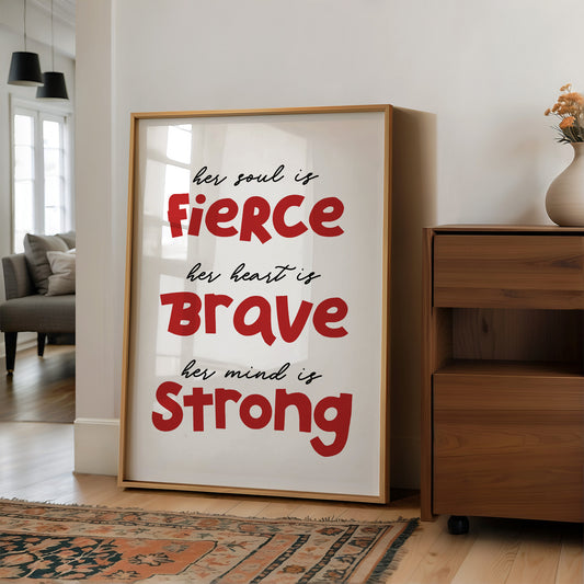 Her Soul Fierce Heart Brave