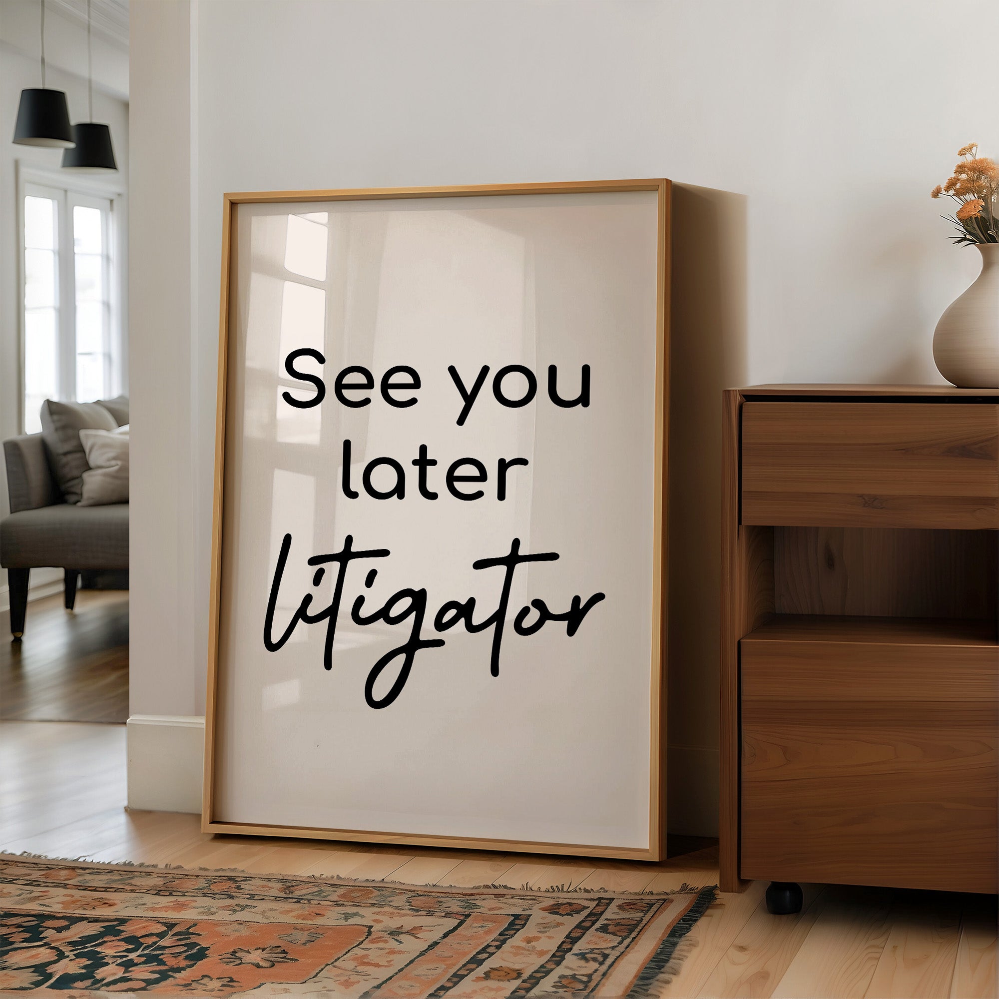 See You Later Litigator