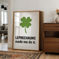 Blame It on the Leprechauns