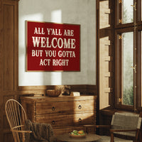 The House Rules Are Simple
