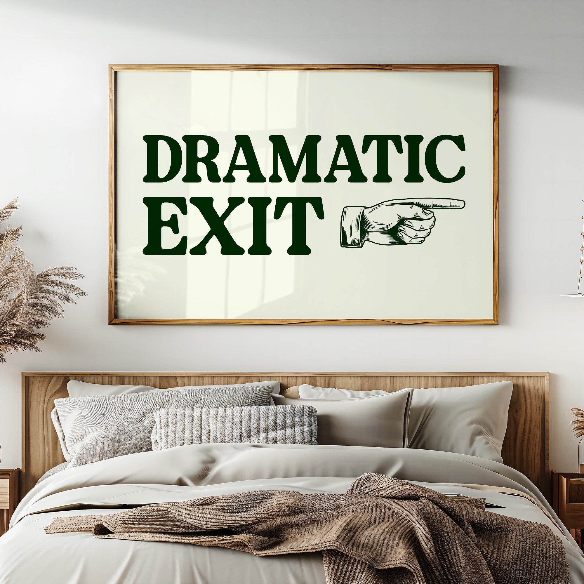 Dramatic Exit Only