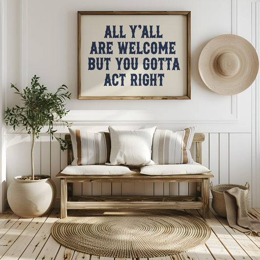 All Y'all Are Welcome Here