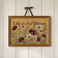 Life in Full Bloom