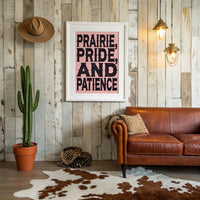 Prairie, Pride, and Patience