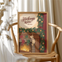 Stockings Were Hung: Dangerously Close to the Fire