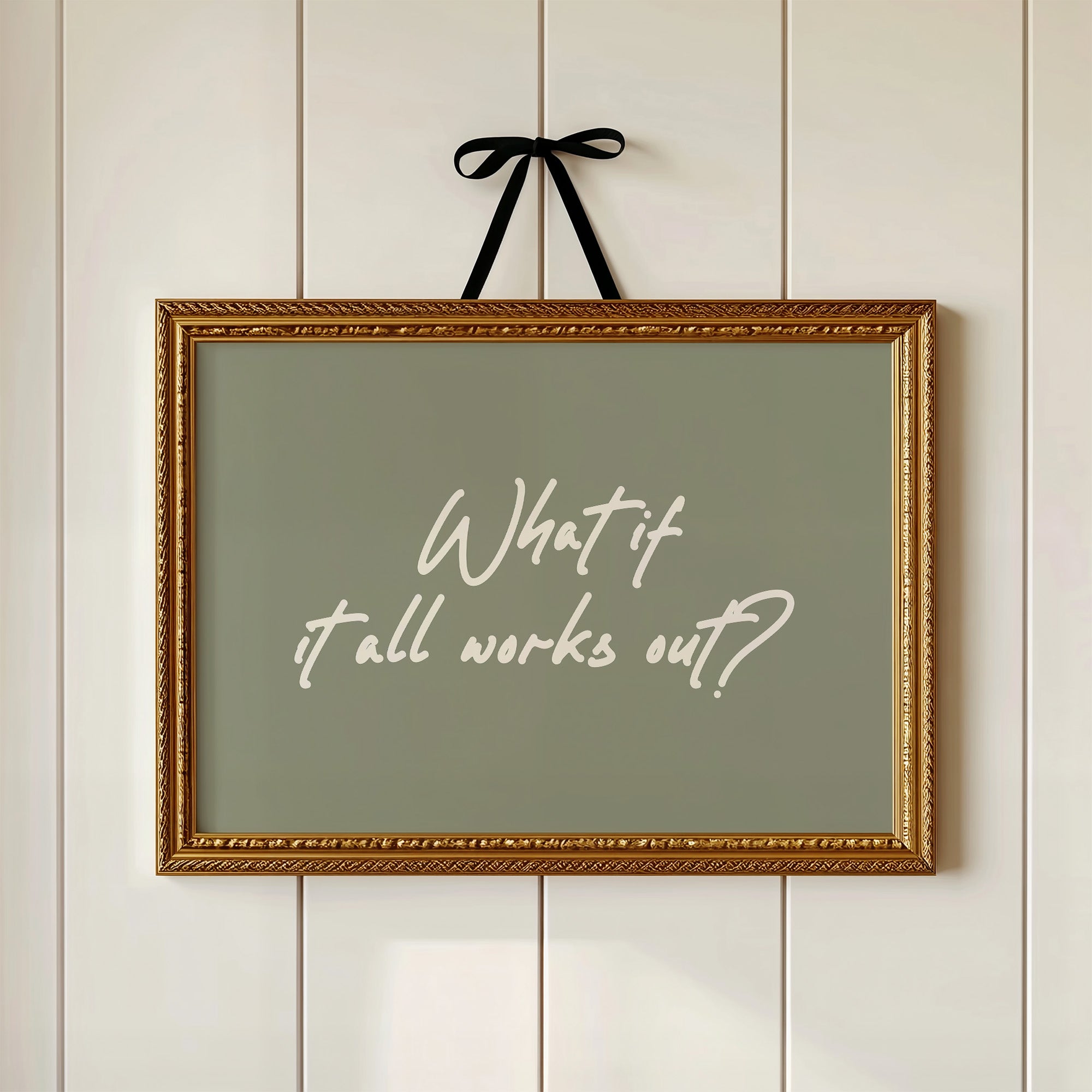 What If It All Works Out