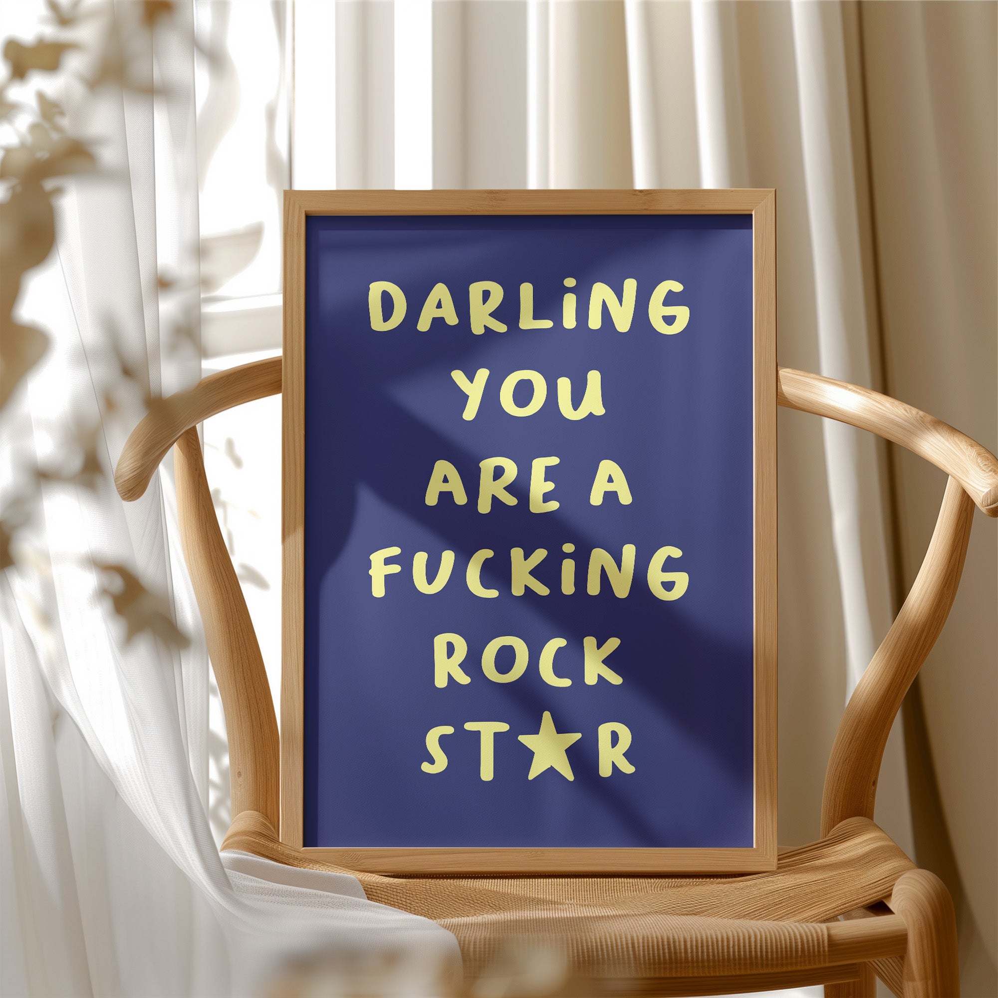 Darling You Are A Rock Star — Bold Quote Print