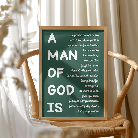A Man of God Is (Forest Green)